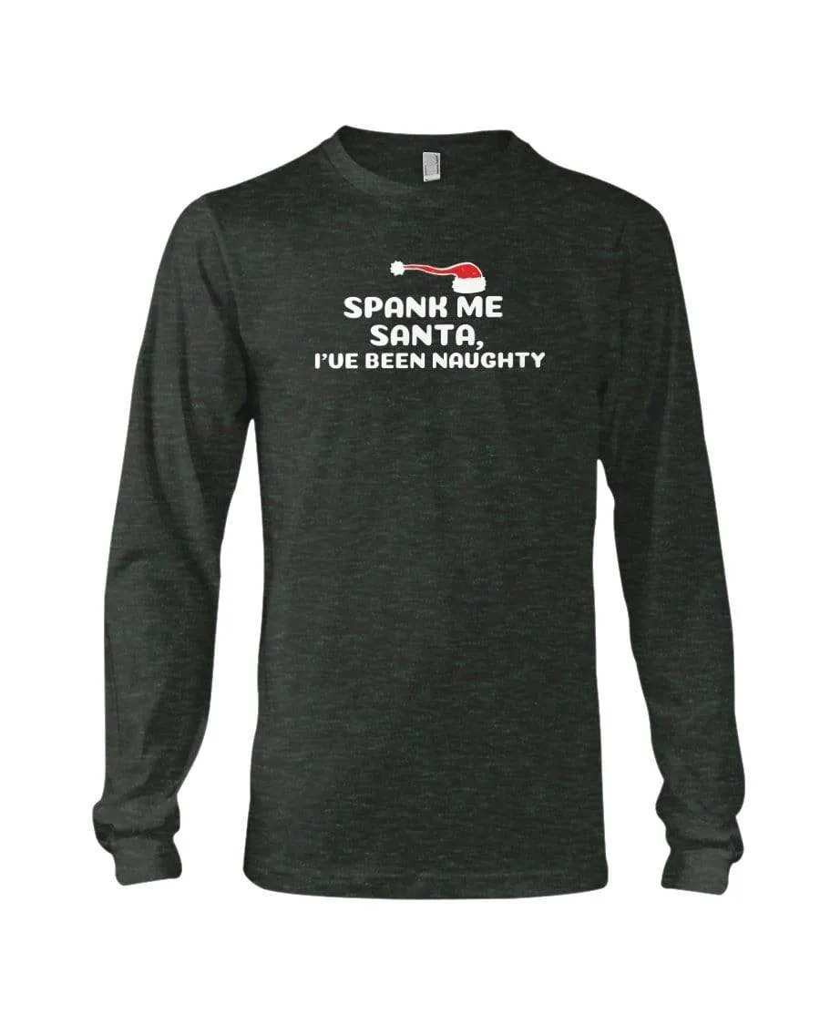 Spank Me Santa Long Sleeve T-Shirt