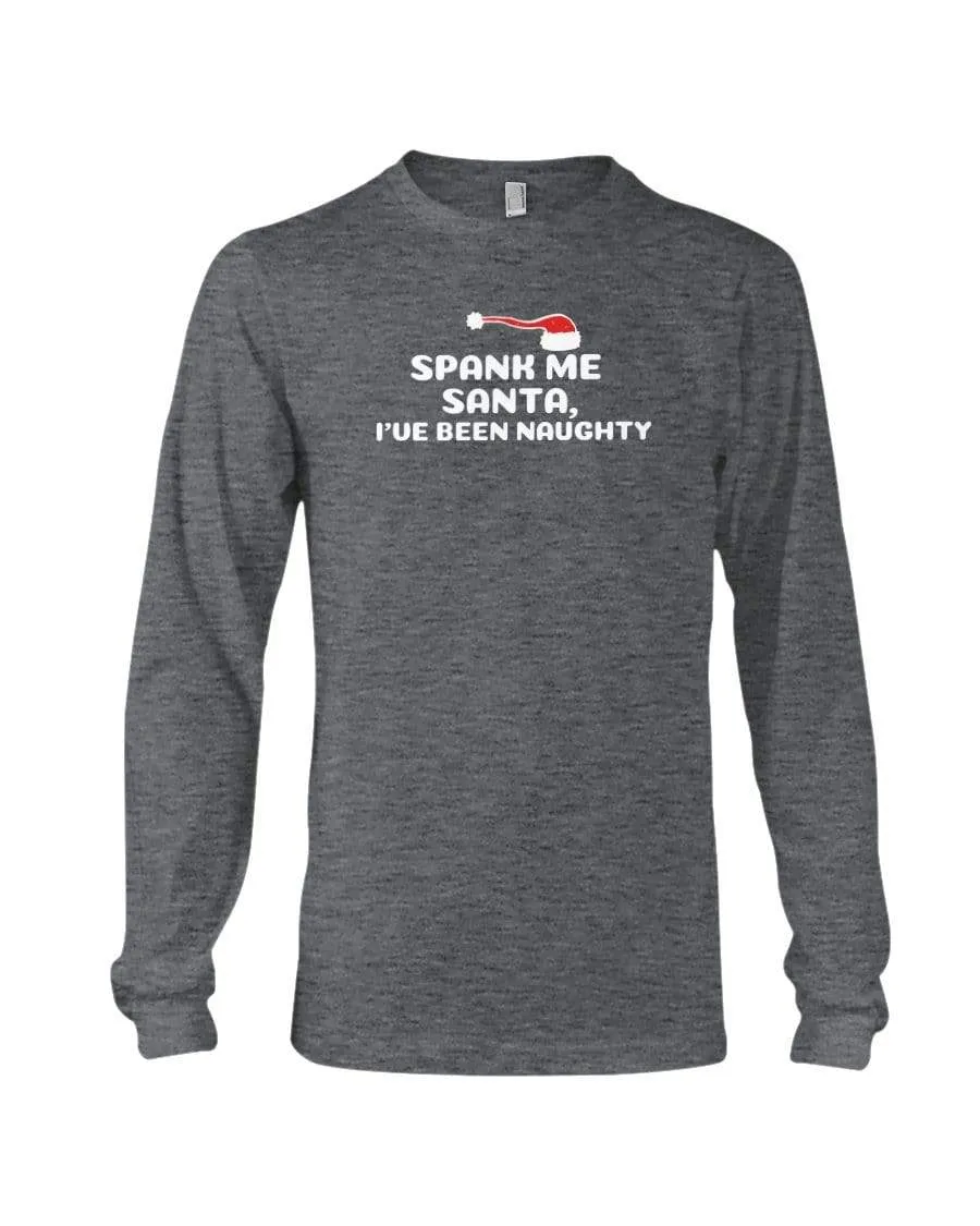 Spank Me Santa Long Sleeve T-Shirt