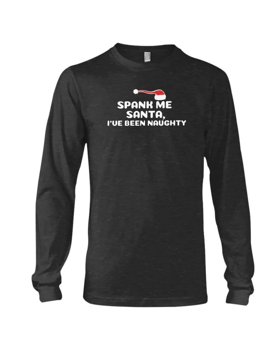 Spank Me Santa Long Sleeve T-Shirt