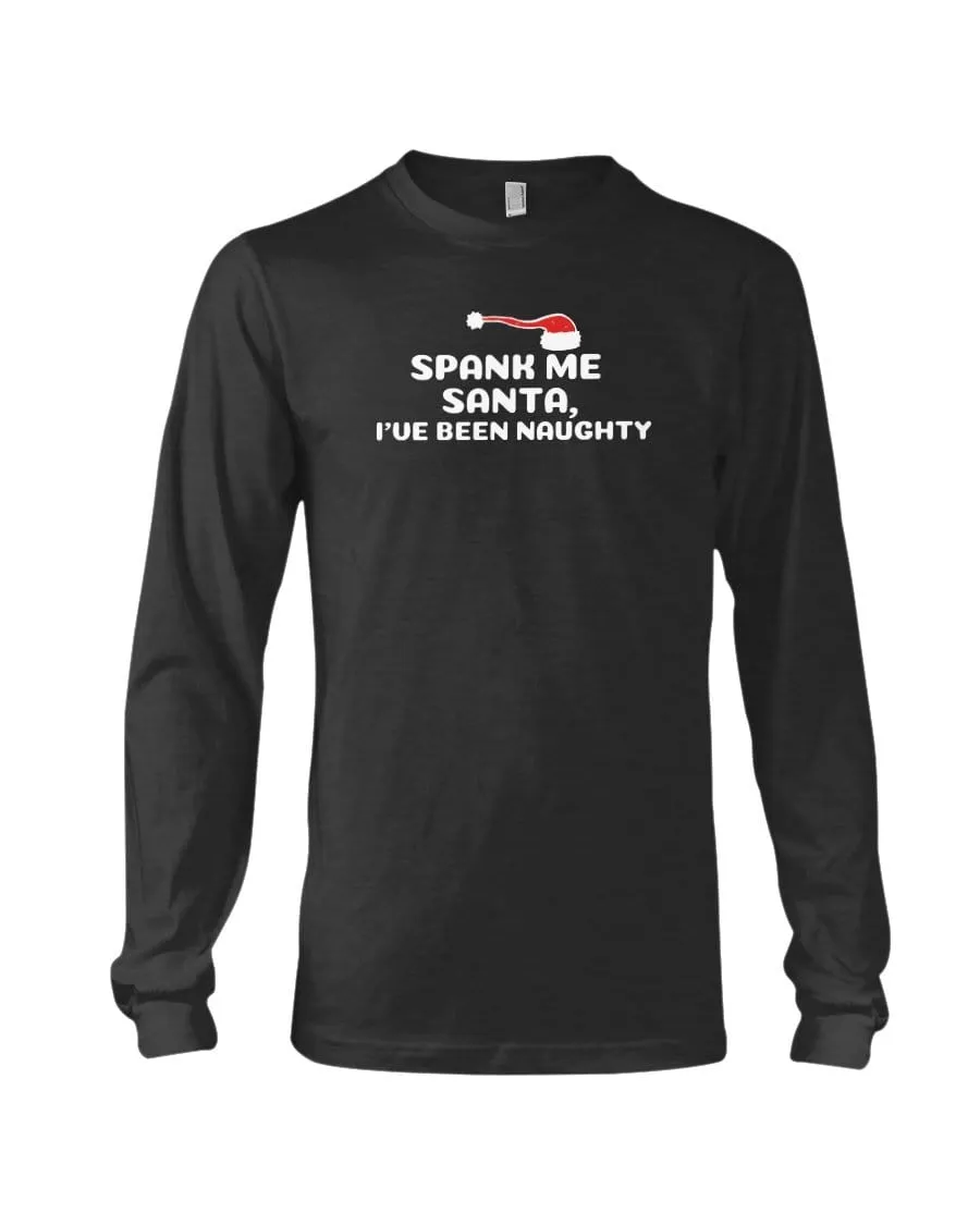 Spank Me Santa Long Sleeve T-Shirt